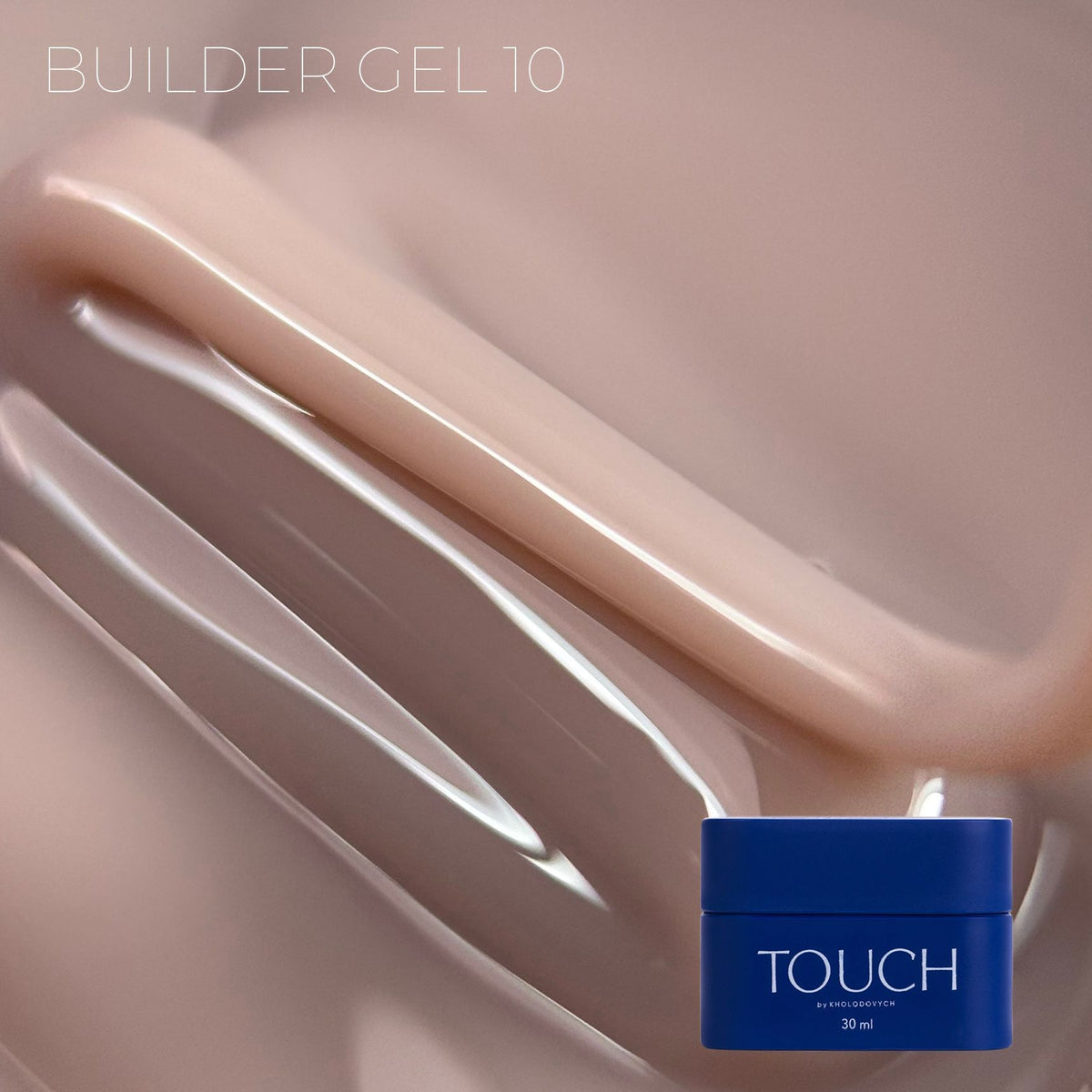 TOUCH Builder gel 30/10ml, 10 (Tan)
