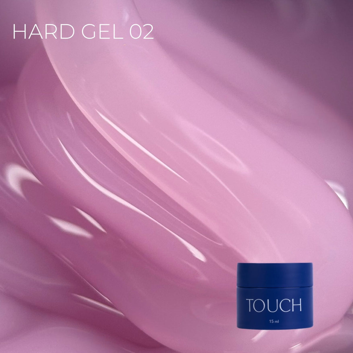 TOUCH Hard gel 15ml, 02