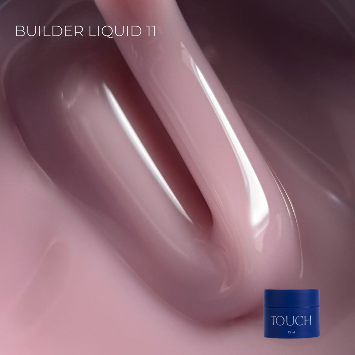 TOUCH Builder liquid 50 ml, 11