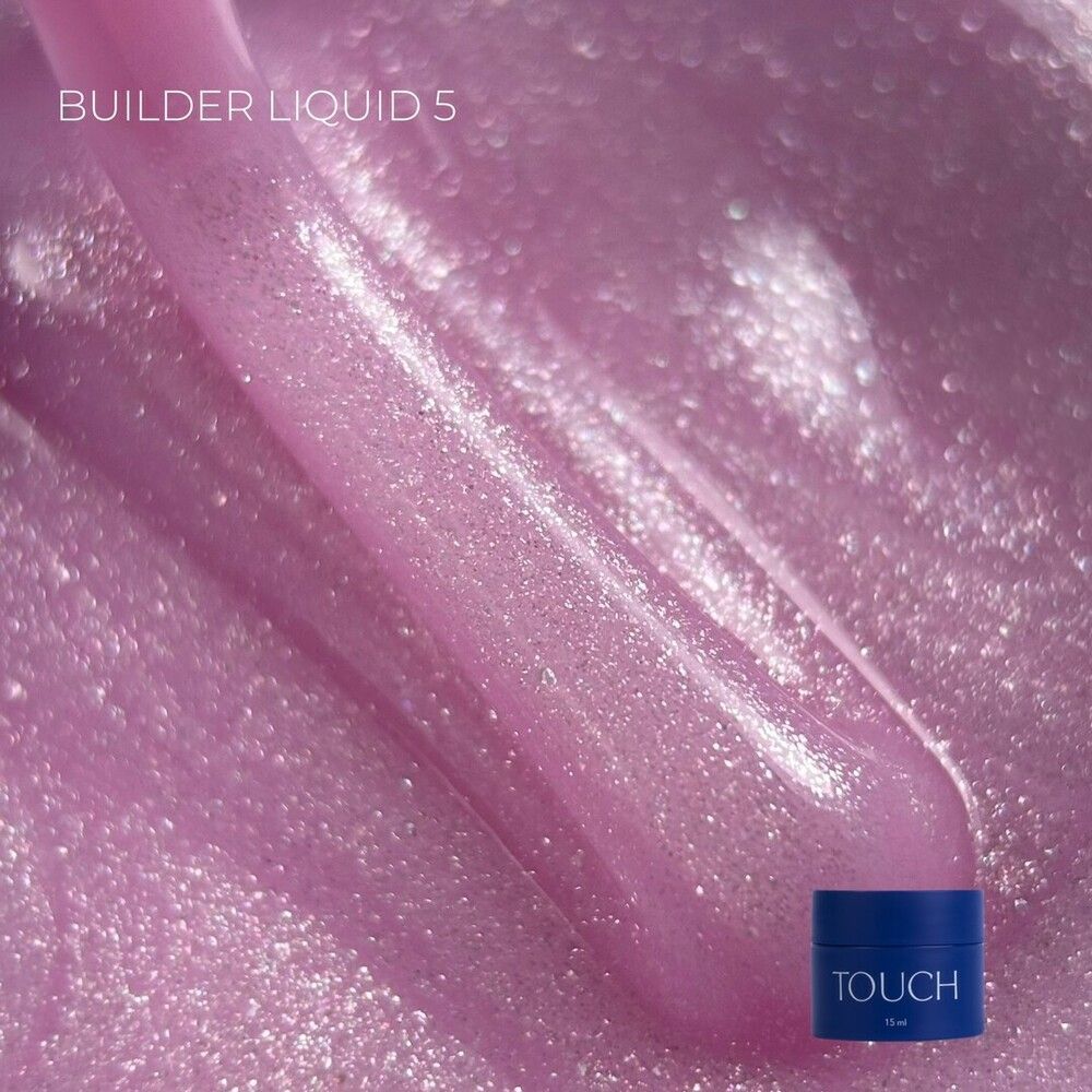 TOUCH Builder liquid 15ml, 05