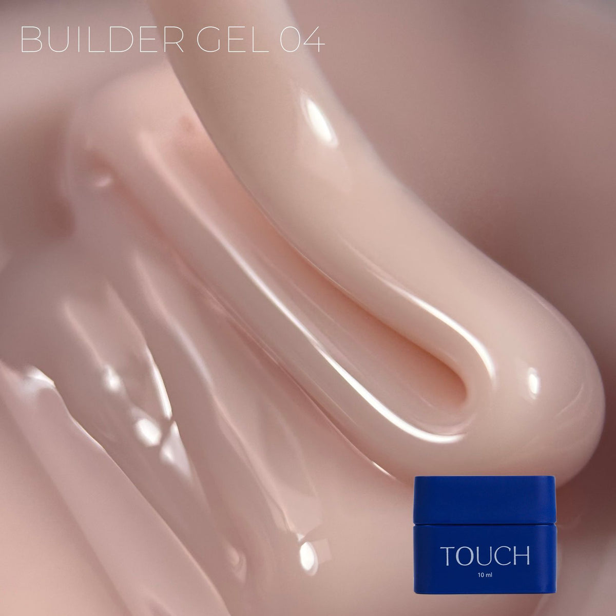 TOUCH Builder gel 10ml, 04 (Blur)