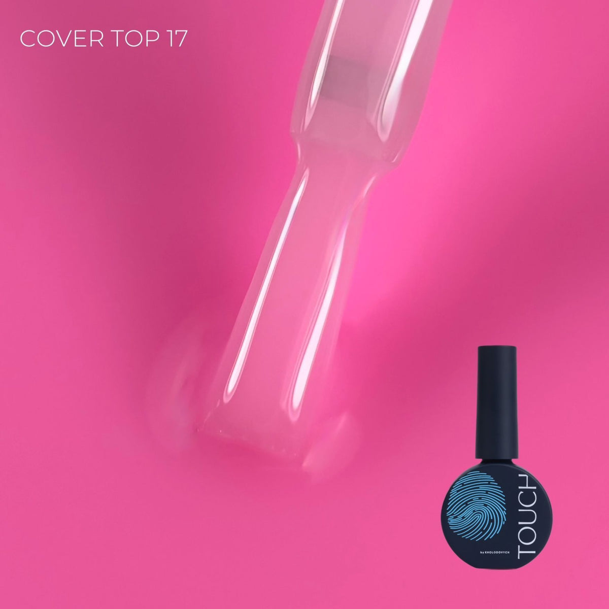 TOUCH Top Cover 13ml, 17