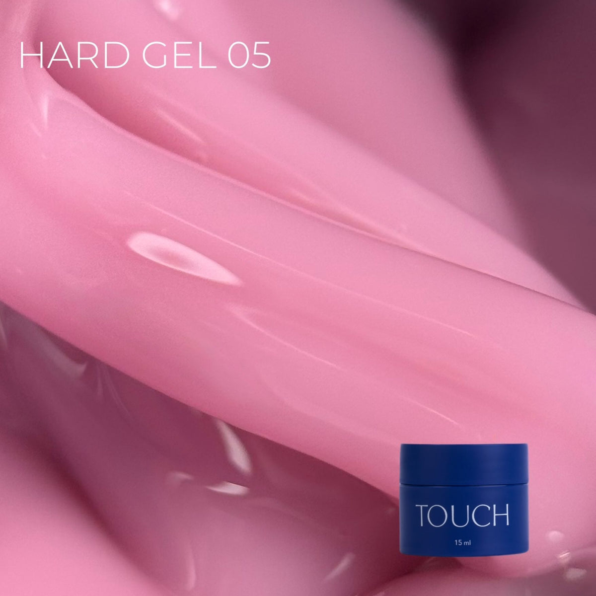 TOUCH Hard gel 15ml, 05